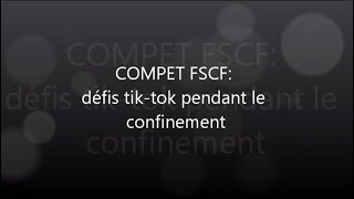 Les FSCF  Défis du confinement [upl. by Nylirehc]