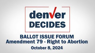 Ballot Issue Forum Amendment 79  Right to Abortion [upl. by Kelwin]