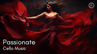 Dramatic Passionate Cello  Emotional and dramatic classical cello music [upl. by Pangaro]