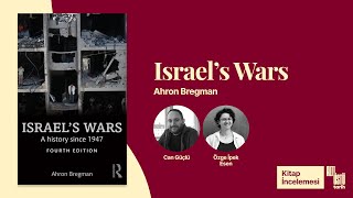 Kitap İncelemesi Israels Wars A History Since 1947 İsrailin Savaşları Ahron Bregman [upl. by Atikram]