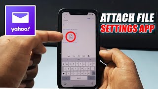 How to Attach File in Yahoo Mail on iPhone amp iPad [upl. by Margetts970]