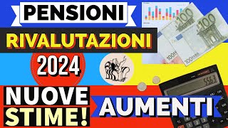 PENSIONI 👉 RIVALUTAZIONE 2024 📊 NUOVE STIME❗️ AGGIORNAMENTI ✅ [upl. by Gut]