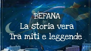 LA BEFANA  LA VERA STORIA  Tra miti e leggende [upl. by Melville]