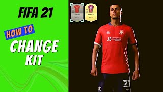 FIFA 21 How To Change Kit Ultimate Team [upl. by Atnuhs]