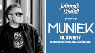 Muniek  10 Święty Official Audio [upl. by Leahcimauhsoj]