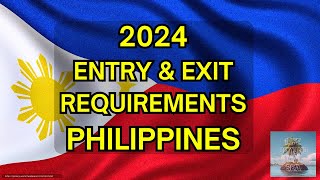 2024 Entry amp Exit Requirements for Philippines Immigration [upl. by Bertelli977]