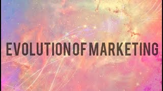 Marketing Evolution [upl. by Hackett]