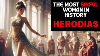 History of Herodias and Salome Dance of Seven Veils  Roman Empire History Explained [upl. by Anelliw]