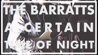 The Barratts  A Certain Time Of Night Official Video [upl. by Htiek]