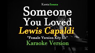 Someone You Loved  Female Version  Lewis Capaldi Karaoke Version [upl. by Milman]