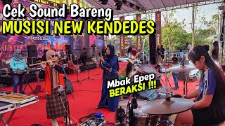 Cek Sound Bareng Musisi New Kendedes ❗ Prepare Orkesan Horegg Nanti Malam [upl. by Karb996]