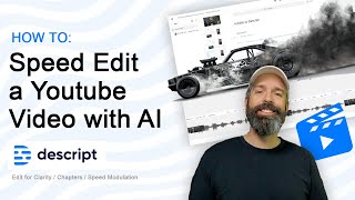 How to Edit Video Fast with Descript AI Edit for Clarity Chapters Playback Speed [upl. by Gavrilla]