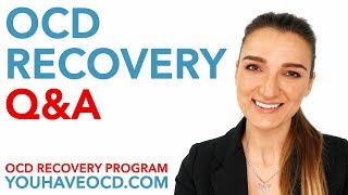 OCD Recovery  Answering Questions About Recovery From OCD  March 14 2019 [upl. by Isyak56]