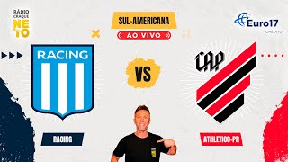 Racing ARG x AthleticoPR  AO VIVO  Copa SulAmericana 2024  Rádio Craque Neto [upl. by Lledrac846]