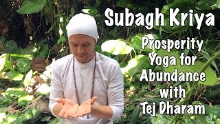 Prosperity Yoga for Abundance the Subagh Kriya Short Version [upl. by Shu21]