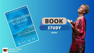 Conversations With God book study Neale Donald Walsch  CHANGE your THOUGHTS to create ABUNDANCE [upl. by Basil524]