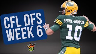 CFL DFS Week 6 Picks  DraftKings [upl. by Nawuq]