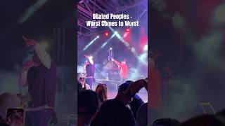 Dilated Peoples  Worst Comes to Worst LIVE 2022 Part 2 rap hiphop DilatedPeoplesVEVO [upl. by Menis803]