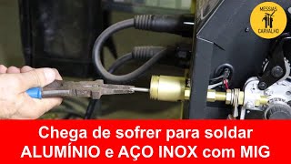 Solda MIG  Alumínio e Aço Inox Como preparar corretamente a Tocha e Máquina de solda para soldalos [upl. by Olonam]