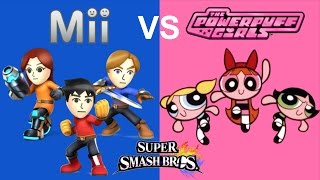 Mii Fighters Special  Mii Fighters vs The Powerpuff Girls [upl. by Ahtibat]