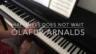 Happiness Does Not Wait  Ólafur Arnalds  Piano Cover  BODO [upl. by Niraj]