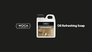 WOCA Oil Refreshing Soap [upl. by Neddy]