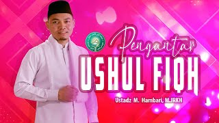 Kitab Pengantar Ushul Fiqih  Ustadz Dr Hambari M IRKH [upl. by Airres]