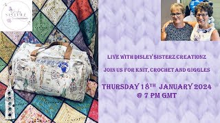 Live with Disley Sisterz Creationz livestream knitting crochet yarn [upl. by Indys]