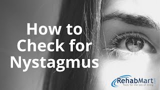 How to Check for Nystagmus With Examples [upl. by Otes903]