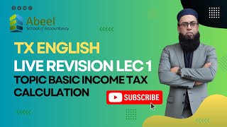 ACCA TAXATION TX  LIVE REVISION LEC 1 BASIC INCOME TAX CALCULATION [upl. by Warrick]