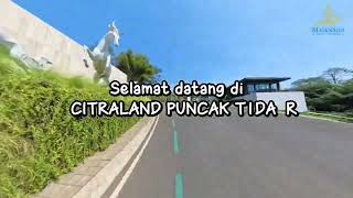 Jalanjalan ke Citraland Puncak Tidar yuk [upl. by Norrehs]