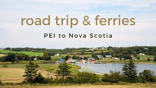 🇨🇦 pei to nova scotia ep3 road trip ferry ride halifax wood island caribou amp more [upl. by Ladnor511]