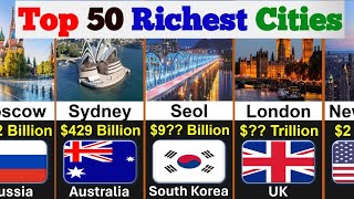 Top 50 Richest Cities in 2024  Global Rank [upl. by Agnes]