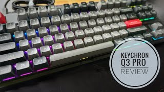 Keychron Q3 Pro Review  Banana Switches [upl. by Harding]