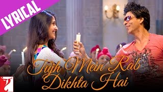 Lyrical Tujh Mein Rab Dikhta Hai Song with Lyrics  Rab Ne Bana Di Jodi  Jaideep Sahni [upl. by Norahs]