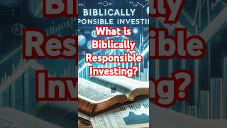 Biblically Responsible Investing bri investing investingstrategies faithbasedinvesting [upl. by Oehsen]