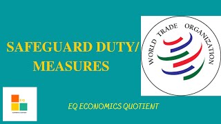 SAFEGUARD DUTY EQ ECONOMICS QUOTIENT [upl. by Ijies575]