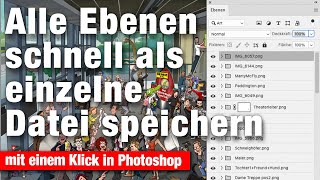 Alle Photoshop Ebenen schnell und einfach als einzelne Dateien abspeichern  Photoshop Assets [upl. by Amadis]