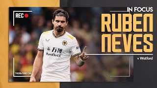 NEVES PULLING THE STRINGS  Focus on Ruben Neves masterclass against Watford [upl. by Manolo]