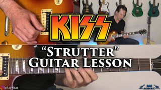 KISS  Strutter Guitar Lesson [upl. by Milburr7]