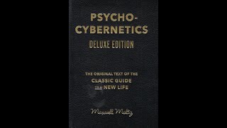 PsychoCybernetics by Maxwell Maltz [upl. by Martha]