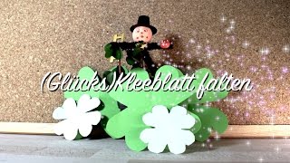 Kleeblatt falten  Glücksbringer  in 1 Minuten fertig  Silvester  DIY [upl. by Nahsin304]