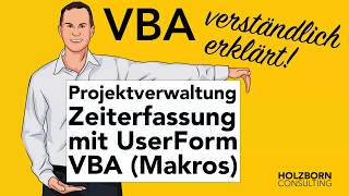 070 Projektverwaltung mit Zeiterfassung und UserForm VBA Makros in Excel  Tool Excel Lösung Praxis [upl. by Melodie]