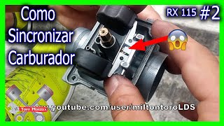 Como Carburar Yamaha RX 115 Y Sincronizar El Carburador 2 [upl. by Nosraep]