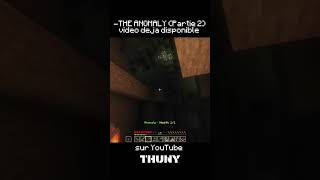 Nouvelle vidéo sur le mods The Anomaly Cest terrifiant  THE ANOMALY minecraft mods horreur [upl. by Hanni69]