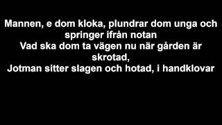 Aki  När solen går ner feat Kapten Röd Lyrics [upl. by Idahs]