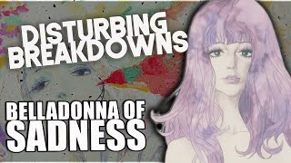 Belladonna of Sadness 1973  DISTURBING BREAKDOWN [upl. by Martell303]