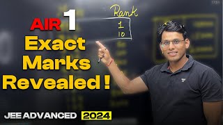 AIR 1 EXACT MARKS Revealed 🤯  JEE Advanced 2024 Marks Vs Rank ✅ [upl. by Adnomar916]