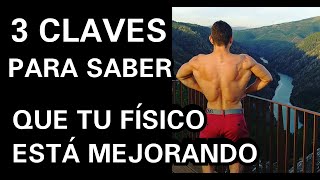 3 TRUCOS PARA SABER QUE TU CUERPO ESTÁ MEJORANDO EN EL GIMNASIO [upl. by Dulce]