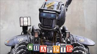 Chappie Soundtrack  Chappie Theme [upl. by Huba]